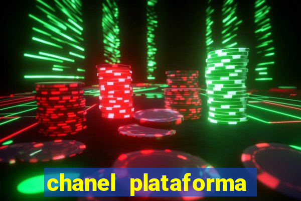 chanel plataforma de jogo